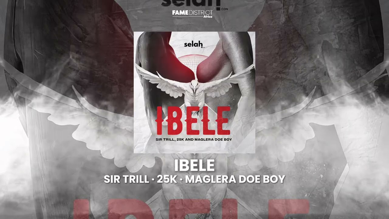 Guarda Sir Trill, 25K & Maglera Doe Boy - Ibele | Visualizer su YouTube Guarda Sir Trill, 25K & Maglera Doe Boy - Ibele | Visualizer su YouTube