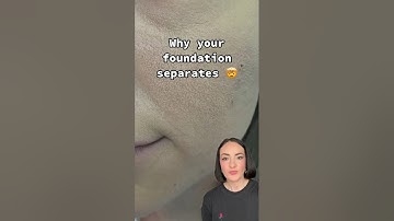 Why Your Foundation Separates 😨