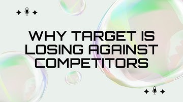 Why Target Is Losing Against Competitors Walmart And Costco