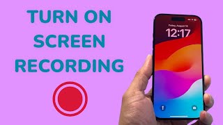 How To Turn On Screen Recording on iPhone