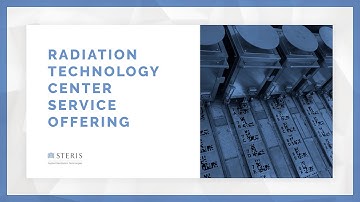 Radiation Technology Center Service Offering | STERIS AST TechTalk