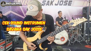 CEK SOUND INSTRUMEN SAVANA SAK JOSE