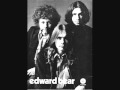 Edward Bear - I Had Dreams
