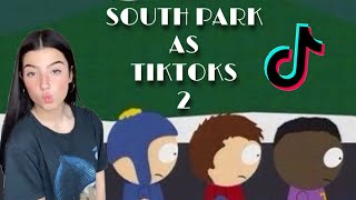 south park characters as tiktoks 2