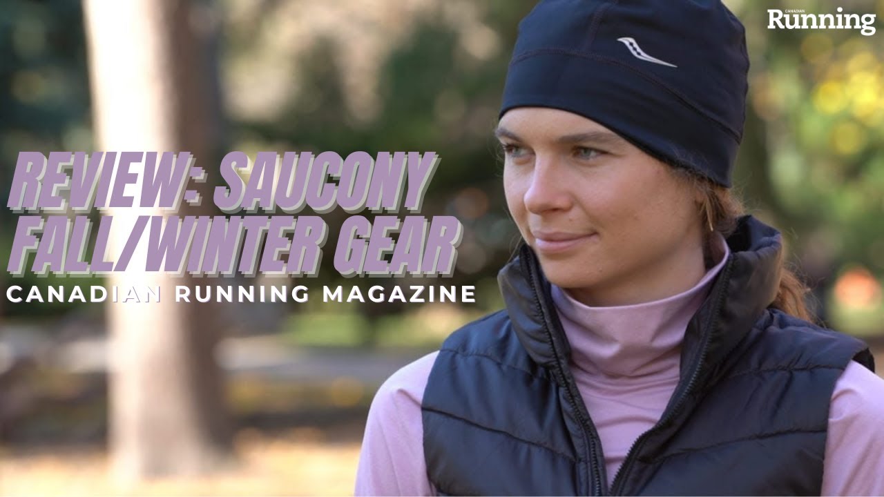 REVIEW: Saucony fall/winter gear  Canadian Running Magazine 