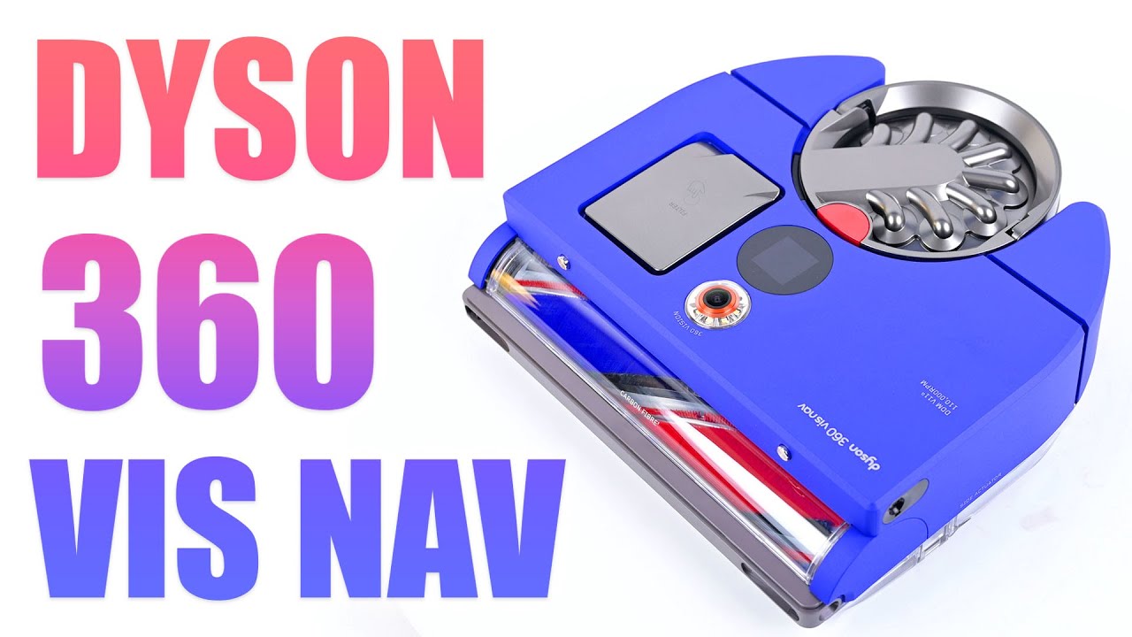 Dyson 360 Vis Nav Review: Leading Power, Lagging Features - YouTube