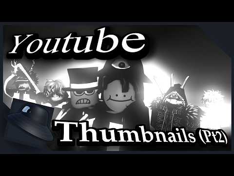 Youtube Thumbnails Part 2 | Roblox edit/animation
