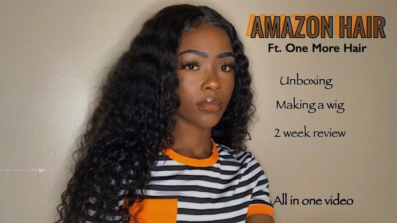 SUPER AFFORDABLE AMAZON HAIR! Ft. One More Hair YouTube
