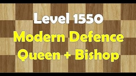 Modern Defense with e4 Sharp Bishop + Queen Attack Check Mate Chess Play and Learn Level 1550