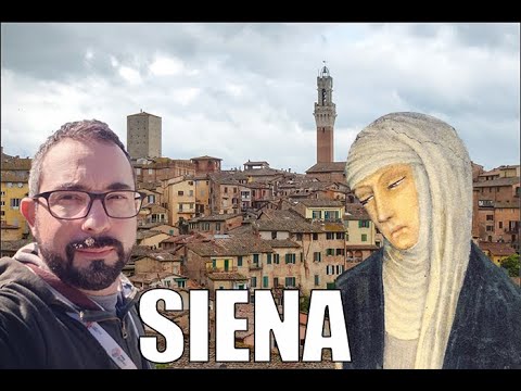 Scopriamo la Siena di Santa Caterina