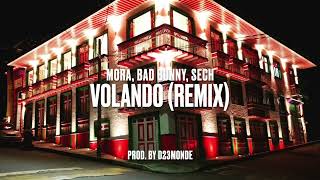 Volando (remix) - Mora, Bad Bunny, Sech (prod. by d23monde)