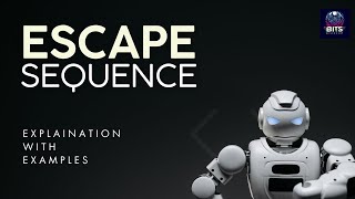 Understanding of Escape Sequence || Topic - 3.1.5 || Class 10 Computer Book || Chapter 3