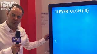 Integrate 2017: Clevertouch Shows 4K Interactive Panels With Android and Bi-directional App Control