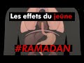 Les effets incroyable du jeune sur le corps  ramadan
