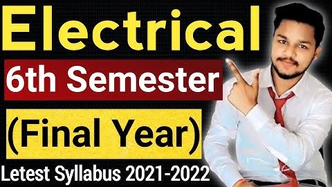 Electrical Engineering  6th Semester Syllabus 2022 |Polytechnic 6th semester Electrical syllabus|