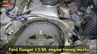 Ford Ranger 2.5 WL engine timing marks