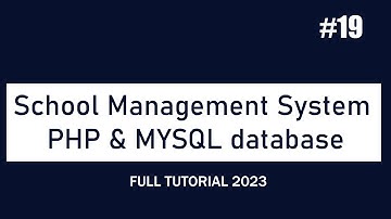 How to Make School Management System Using PHP & MYSQL database Part 19