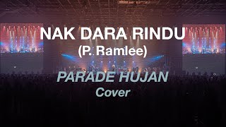 Parade Hujan - Nak Dara Rindu (P. Ramlee Cover) Live @Senandung Malam Unplugged, KL