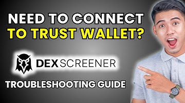 How to Connect Dexscreener to Trust Wallet [2025 Method]