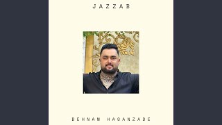 Jazzab - Behnam Hasanzade