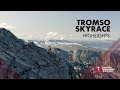 Tromso skyrace 2019  highlights  sws19  skyrunning