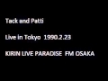 Tack and patti live in tokyo 1990 2 23