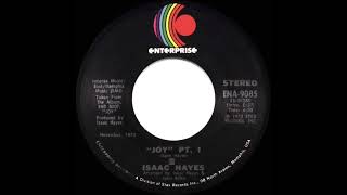 1974 HITS ARCHIVE: Joy (Part 1) - Isaac Hayes (stereo 45 single)