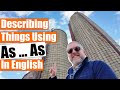 Describing and comparing things using as and as in english