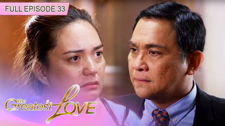 [ENG SUBS] Full Episode 33 | The Greatest Love