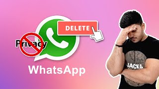 Detalles Delete Your WhatsApp Now - The Privacy Problem 🔥🔥🔥 Actualización