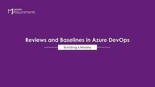 Building a Review I Review and Baselines in Azure DevOps