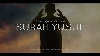 Surah yusuf relaxing quran recitation | beautiful quran | abdallah humeid