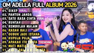Om Adella Terbaru 2026  Difarina Indra  Sikep Pantun Janda Satu Rasa Cinta Runtah