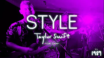 Taylor Swift - Style [Live Cover]