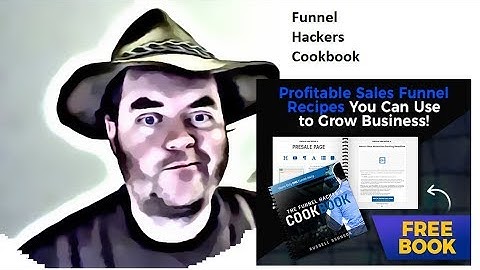 Get The Funnel Hackers Cookbook! - Build your own funnels with clickfunnels