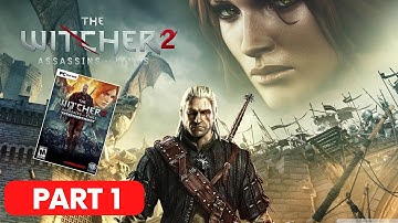 Witcher 2 Gameplay - Enhanced Edition PC - Walkthrough Part 1