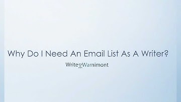 Why All Writers Should Build Email Lists