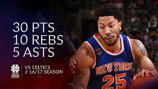 Derrick Rose 30 pts 10 rebs 5 asts vs Celtics 16/17 season