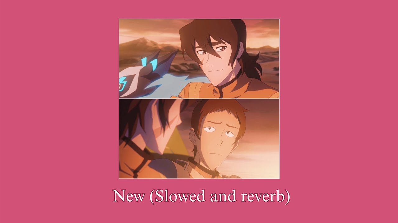 New (Slowed and reverb)