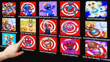 Kick The Buddy 2,Kick the Rainbow Friends,Kick the Rod Ice Scream,Poppy Playtime,Tom Hero,Spider Man