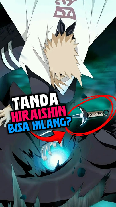 Apakah Tanda Segel Hiraishin Bisa Menghilang? #animeshorts #naruto #minato #hokage