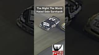 The Night The Whole World Hated Dale Earnhardt nascar