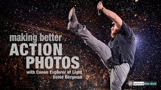 Making Better Action Photos with Canon Explorer of Light David Bergman
