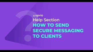 How to send secure messaging to clients