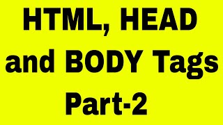 HTML Tutorial - Head & Body Tags