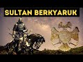 BERKYARUK Kimdir ? Selçuklu Sultanı Berkyaruk Dönemi "Terken Hatun - Berkyaruk Mücadelesi"