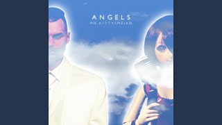 Angels (feat. MEIKO) - Mr.Kitty
