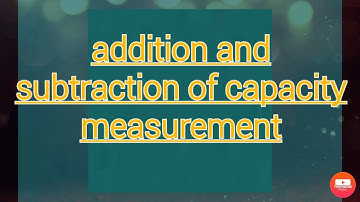 Class -3rd / chapter -13/ addition and subtraction of capacity measurement