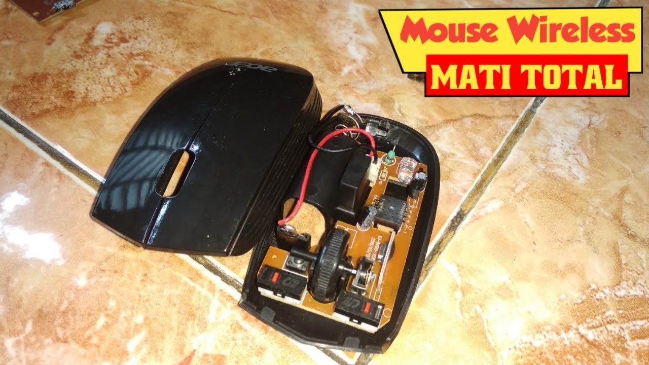 Memperbaiki Mouse ACER Wireless Rusak Mati Total - Mouse Wireless Rusak