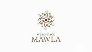 We Love You Mawla